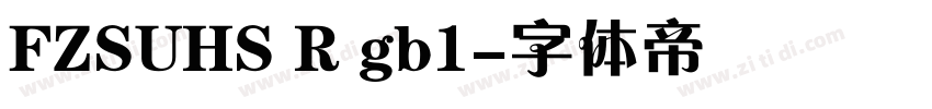FZSUHS R gb1字体转换